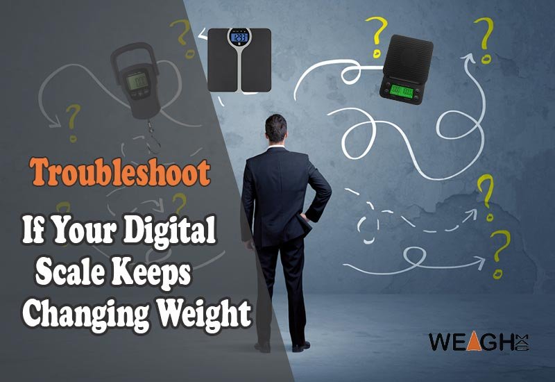 Why Your Digital Scale Keeps Changing Weight